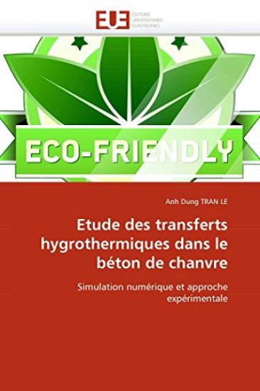 Etude Des Transferts Hygrothermiques Dans Le B?ton de Chanvre