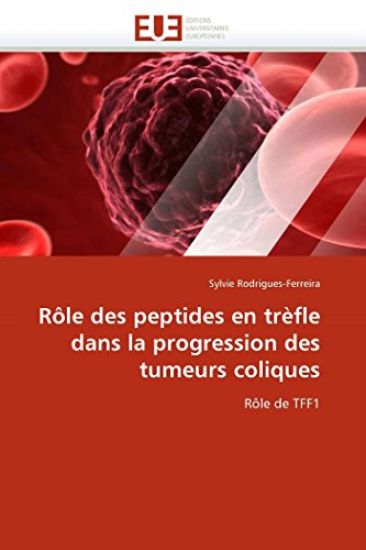 R?le Des Peptides En Tr?fle Dans La Progression Des Tumeurs Coliques