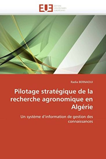 Pilotage Strat?gique de la Recherche Agronomique En Alg?rie