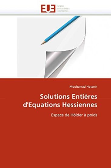 Solutions Enti?res d''equations Hessiennes