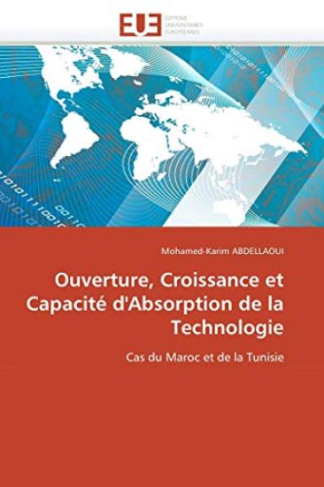 Ouverture, Croissance et Capacité d'Absorption de la Technologie