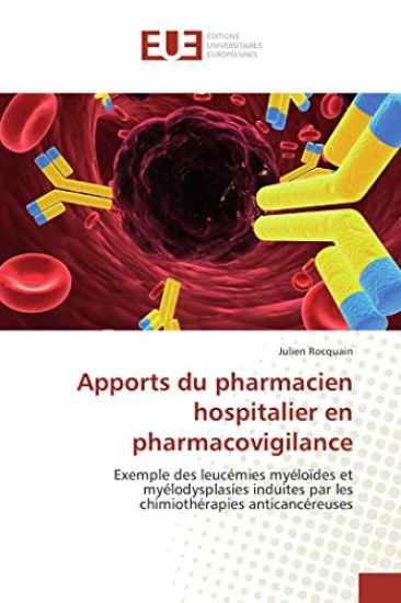 Apports du pharmacien hospitalier en pharmacovigilance