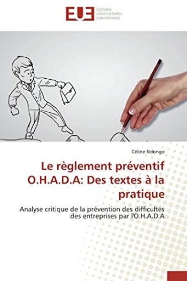 Le R?glement Pr?ventif O.H.A.D.a