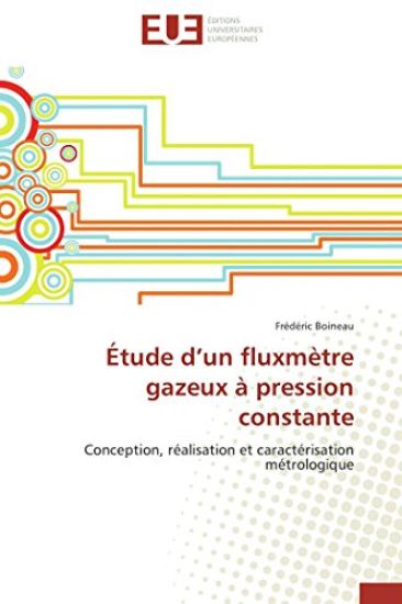 ?tude D Un Fluxm?tre Gazeux ? Pression Constante