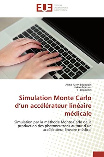 Simulation Monte Carlo D Un Acc?l?rateur Lin?aire M?dicale