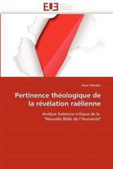 Pertinence Th?ologique de la R?v?lation Ra?lienne