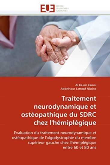 Traitement Neurodynamique Et Ost?opathique Du Sdrc Chez l''h?mipl?gique