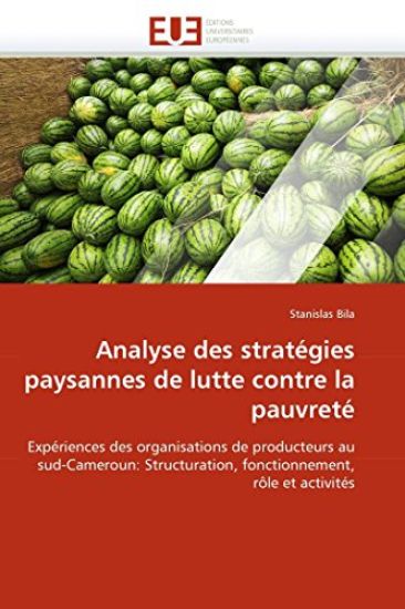 Analyse Des Strat?gies Paysannes de Lutte Contre La Pauvret?