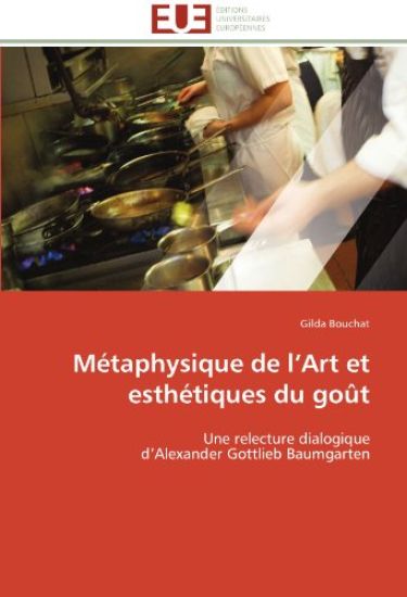 M?taphysique de L Art Et Esth?tiques Du Go?t