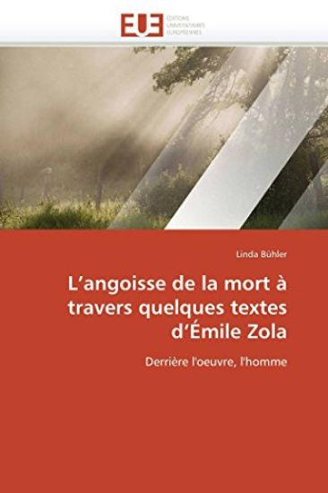 L Angoisse de la Mort ? Travers Quelques Textes D ?mile Zola