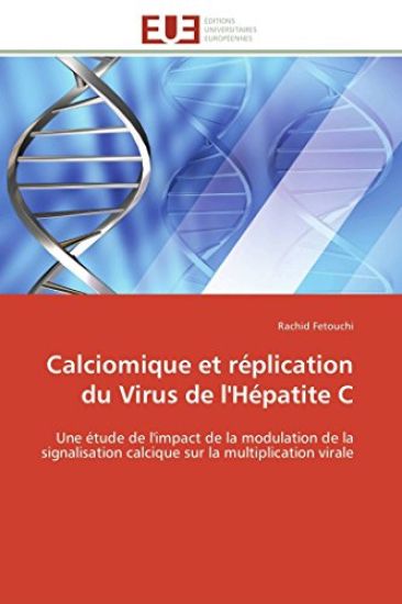 Calciomique Et R?plication Du Virus de l'H?patite C