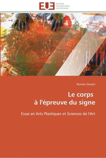 Le corps à l'épreuve du signe