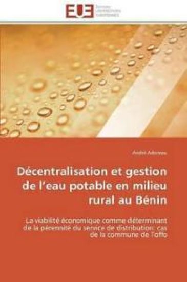 D?centralisation Et Gestion de L Eau Potable En Milieu Rural Au B?nin