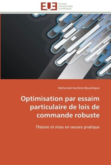 Optimisation Par Essaim Particulaire de Lois de Commande Robuste