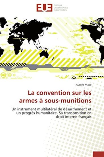 La Convention Sur Les Armes a Sous-Munitions