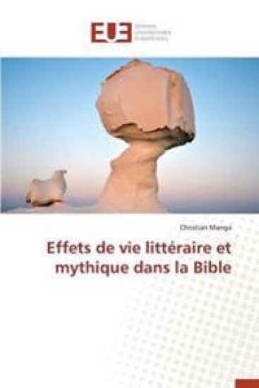 Effets de Vie Litt?raire Et Mythique Dans La Bible