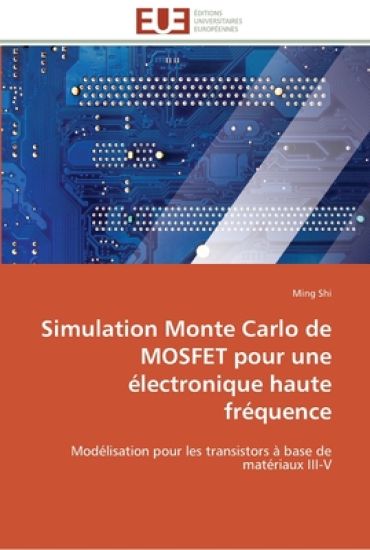 Simulation monte carlo de mosfet pour une électronique haute fréquence