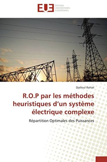 R.O.P Par Les Méthodes Heuristiques D Un Système Électrique Complexe
