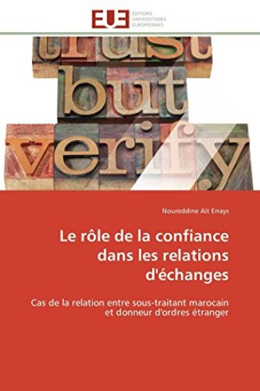 Le R?le de la Confiance Dans Les Relations d'?changes