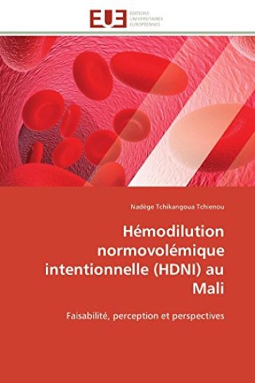 H?modilution Normovol?mique Intentionnelle (Hdni) Au Mali