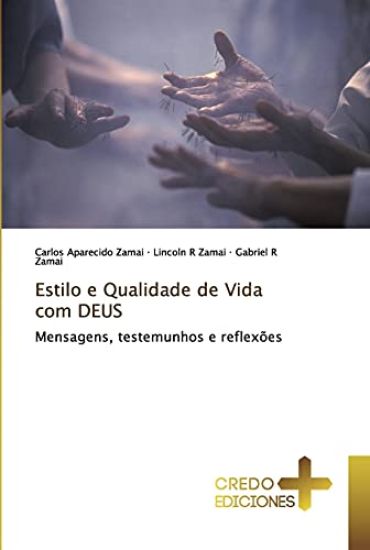 Estilo e Qualidade de Vida com DEUS