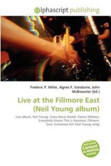 Live at the Fillmore East (Neil Young Album)
