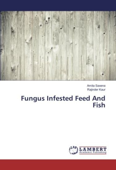 Fungus Infested Feed And Fish