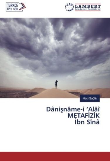 Dâni¿nâme-i ¿Alâî METAF¿Z¿K ¿bn Sînâ