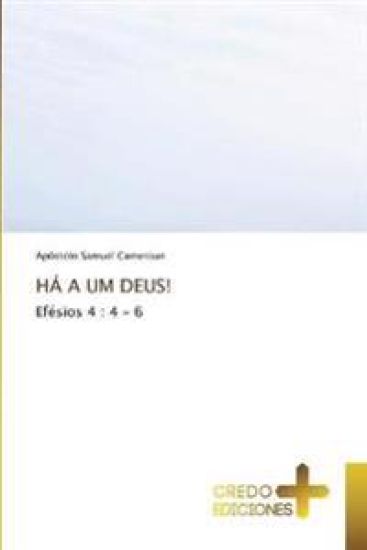 Há a Um Deus!