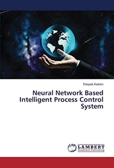 Neural Network Based Intelligent Process Control System