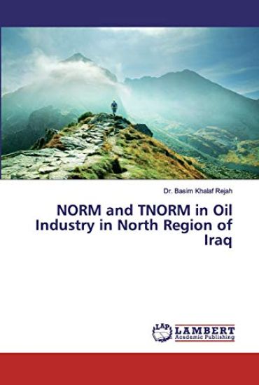 NORM and TNORM in Oil Industry in North Region of Iraq