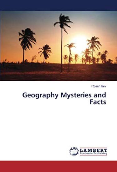 Geography Mysteries and Facts