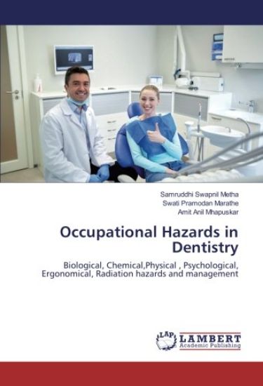 Occupational Hazards in Dentistry