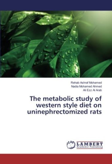 The metabolic study of western style diet on uninephrectomized rats