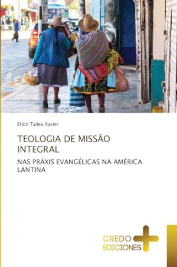 Teologia de Missão Integral