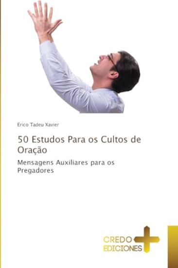 50 Estudos Para os Cultos de Oração