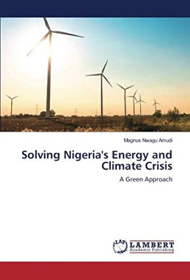 Solving Nigeria's Energy and Climate Crisis