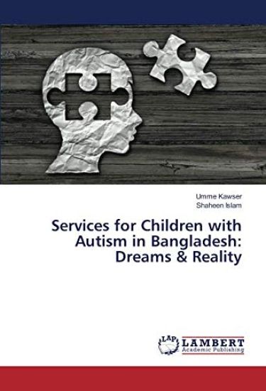 Services for Children with Autism in Bangladesh: Dreams & Reality