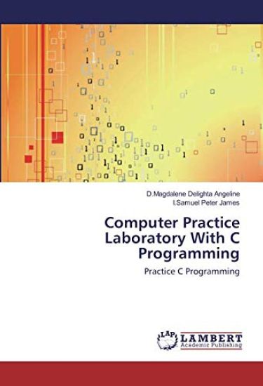Computer Practice Laboratory With C Programming