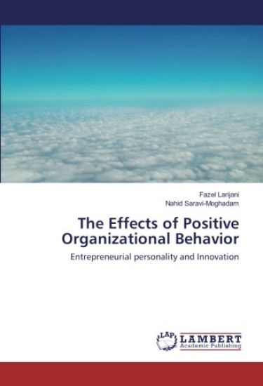 The Effects of Positive Organizational Behavior