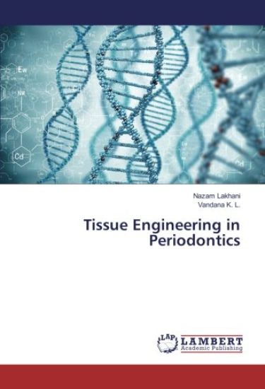 Tissue Engineering in Periodontics