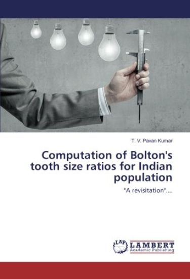 Computation of Bolton's tooth size ratios for Indian population