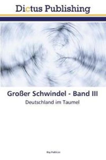Großer Schwindel - Band III