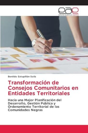 Transformación de Consejos Comunitarios en Entidades Territoriales