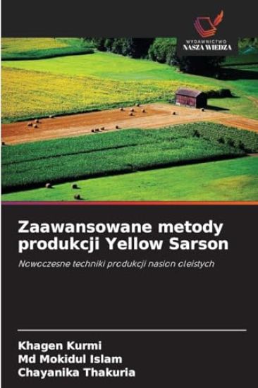 Zaawansowane metody produkcji Yellow Sarson