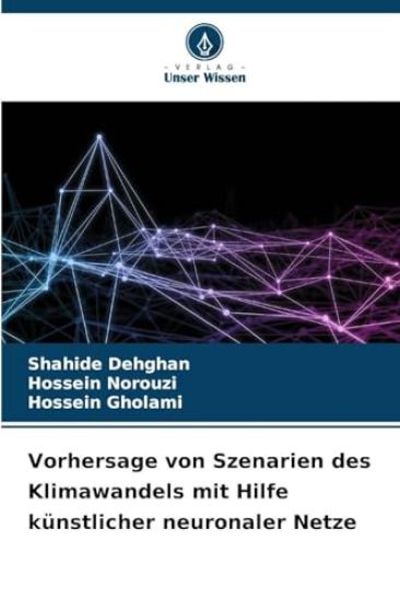 Vorhersage von Szenarien des Klimawandels mit Hilfe künstlicher neuronaler Netze