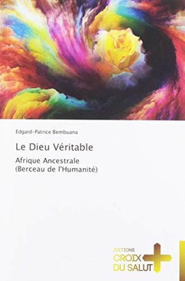 Le Dieu Véritable
