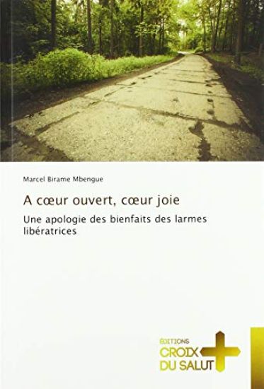 A c¿ur ouvert, c¿ur joie