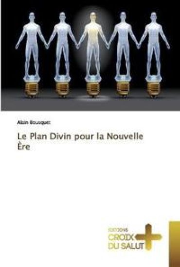 Le Plan Divin pour la Nouvelle Ère