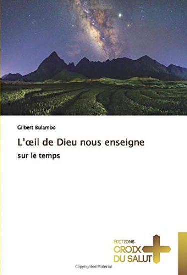 L¿¿il de Dieu nous enseigne